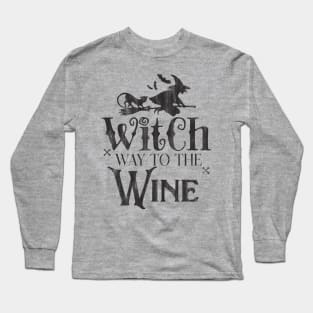 Witch way to the wine Long Sleeve T-Shirt